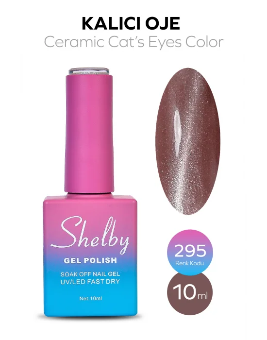 SHELBY 10 ML. 295 SERAMİK KEDİ GÖZÜ KALICI OJE